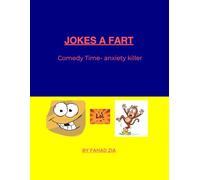 JOKES A FART: COMEDY TIME ANXIETY KILLER