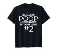 Jokes About Poop Solid Number 2 Funny Potty Pun T-Shirt