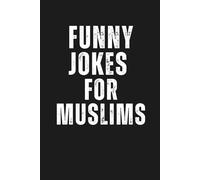 Jokes Allowed by Islam: Funny Inappropriate Novelty Notebook Disguised As A Real Paperback | Adult Naughty Joke Prank Gag Gift For Co-workers, Secret Santa etc... (Blank Notebook with Fake Book Cover)