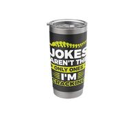 Jokes aren't The only Ones I'm Cracking Stainless Steel Insulated Tumbler