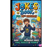 Jokes Book for 14th Birthday: 140+ Hilarious, Clean & Modern Jokes for 14 Year Olds | Fun Gift for Teens, Boys & Girls