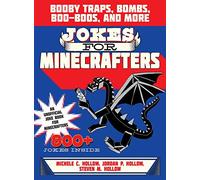 Jokes for Minecrafters: Booby Traps, Bombs, Boo-Boos, and More