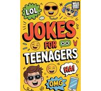 Jokes for Teenagers: The LOL Collection for Ages 12-16 - Smart, Silly, and Slightly Savage (Funny Joke Books)
