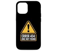 Jokes Funny Warning Signs Caution Error 404 Joke Not Found Case for iPhone 12/12 Pro