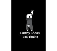 Jokes I’ll Never Say Out Loud: A Comedian’s Journal to Write Jokes, Punchlines & Unfiltered Funny Thoughts