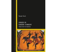Jokes in Greek Comedy : From Puns to Poetics