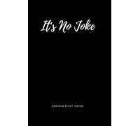 Jokes Notebook, Blank Ruled Journal | It's No Joke: Serious Stuff Inside