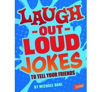 Jokes, Tricks and Other Funny Stuff: Laugh-Out-Loud Jokes to Tell Your Friends