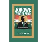 Jokowi: Target Zero: No Rhetoric. Just Results