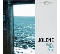 Jolene - Hell's Half Acre