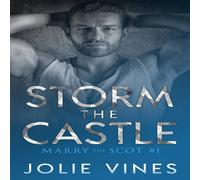 Jolie Vines Storm the Castle (Marry the Scot, #1) Paperback Book Jolie Vines Multicolor