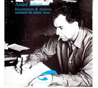 Jolivet, Andre - Incantations And Asceses (De Jonge)