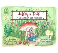 Jolley's Tail, A Lesson in Obedience (Jolley Tales)