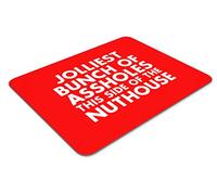 Jolliest Bunch Of Assholes This Side Of The Nuthouse Christmas Funny Mousemat Office Mouse Mat Desk Mousepad Computer PC Mouse Pad