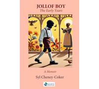 JOLLOF BOY: The Early Years
