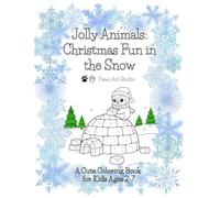 Jolly Animals: Christmas Fun in the Snow: English Learning Coloring Book for Kids Ages 2-7 | Fun Christmas Activity Book for Toddlers and Preschoolers