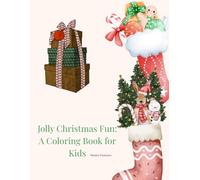 Jolly Christmas Fun: A Coloring Book for Kids