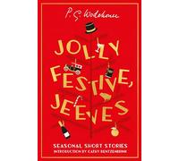 Jolly Festive, Jeeves: Seasonal Stories from the World of Wodehouse