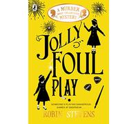 Jolly Foul Play: A Murder Most Unladylike Mystery: 4