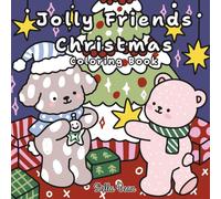Jolly Friends Christmas: Coloring Book
