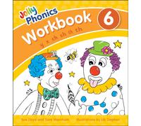 Jolly Phonics Workbook 6 : in Precursive Letters (British English edition)
