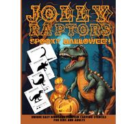 Jolly Raptors. Spooky Halloween. Unique easy dinosaur pumpkin carving stencils for kids and adults.: Simple fun dino-themed large and medium templates ... designs. Dino pumpkins pattern ideas book.