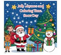 Jolly Rhymes and Coloring Time: Snow Day