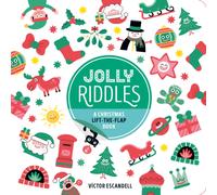Jolly Riddles : A Christmas Lift-the-Flap Book