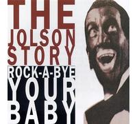 Jolson, Al - Jolson Story-Rock-a-Bye Your B [CASSETTE]