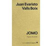 JOMO: El gusto de perder (Nuevos cuadernos Anagrama)