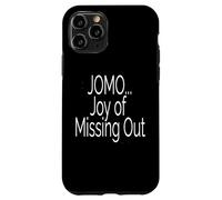 JOMO Joy of Missing Out FOMO Case for iPhone 11 Pro