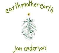 Jon Anderson : Earth Mother Earth CD (2026) NEW FREE Shipping, Save £s