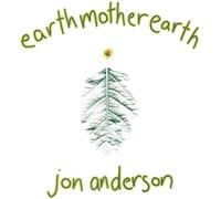Jon Anderson - Earth Mother Earth