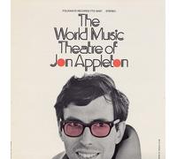 JON APPLETON - Jon Appleton - The World Music Theatre of Jon Appleton