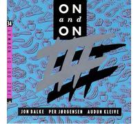 Jon Balke Trio - On and on III M/Kleive
