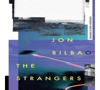 Jon Bilbao The Strangers Paperback Book Jon Bilbao Multicolor