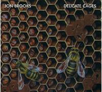 Jon Brooks - Delicate Cages