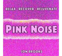 Jon Brooks - PINK NOISE Audio CD for Tinnitus, Calming, Sleep, Anxiety, Babies and Stress