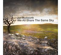 Jon Budworth - We All Share The Same Sky