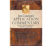 Jon Courson's Application Commentary: Volume 1, Old Testament, (Genesis-Job)