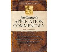 Jon Courson's Application Commentary: Volume 3, New Testament (Matthew - Revelation)