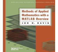 Jon Davis Methods of Applied Mathematics with a MATLAB Overview Paperback Book Jon Davis Multicolor