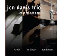 Jon Davis Trio Live at the Bird's Eye (CD) Album