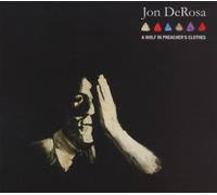 Jon DeRosa - A Wolf In Preacher's Clothes
