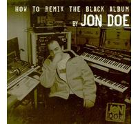 JON DOE - How To Remix The Black Album (Korea Edition)