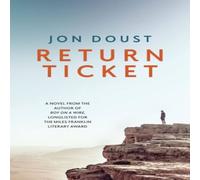 Jon Doust Return Ticket Paperback Book Jon Doust Multicolor
