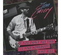 Jon Emery - If You Don't Buy This, I'll Find Somebody Who