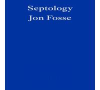 Jon Fosse Septology Paperback Book Jon Fosse Multicolor