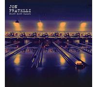 JON FRATELLI - Bright Night Flowers [VINYL]