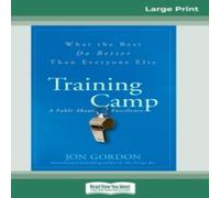 Jon Gordon Training Camp: What the Best Do Better Than Everyone Else (16pt Jon Gordon Multicolor